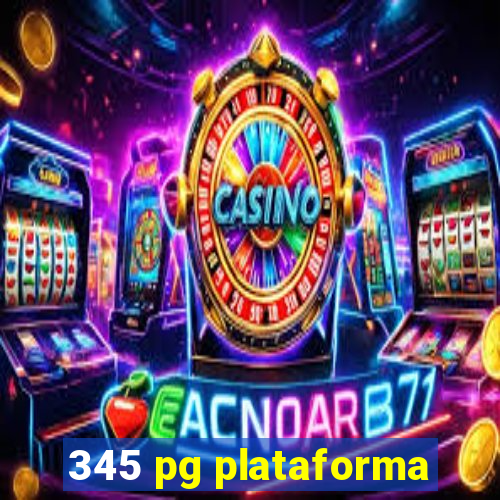 345 pg plataforma